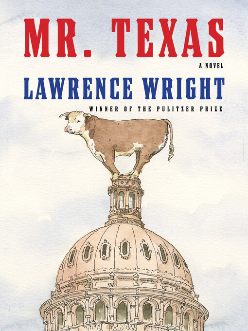 Title details for Mr. Texas by Lawrence Wright - Wait list